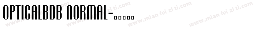 OpticalBDB Normal字体转换